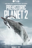 Доисторическая планета (2022)
